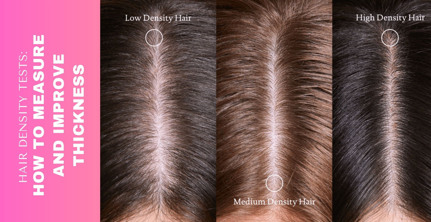 Hair Density Tests: How to Measure and Improve Thickness